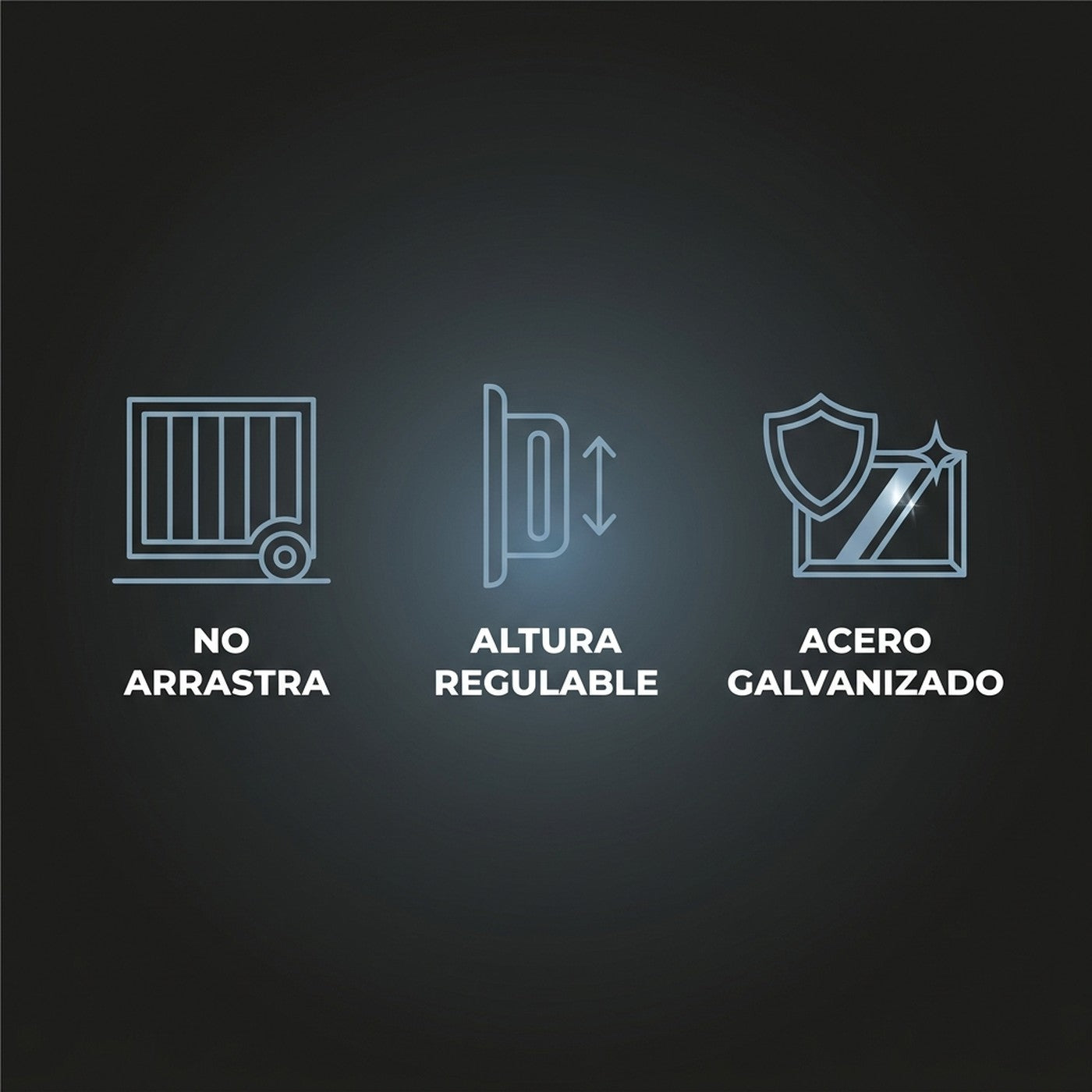 No arrastra, altura regulable, acero galvanizado